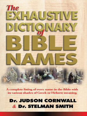 cover image of The Exhaustive Dictionary of Bible Names